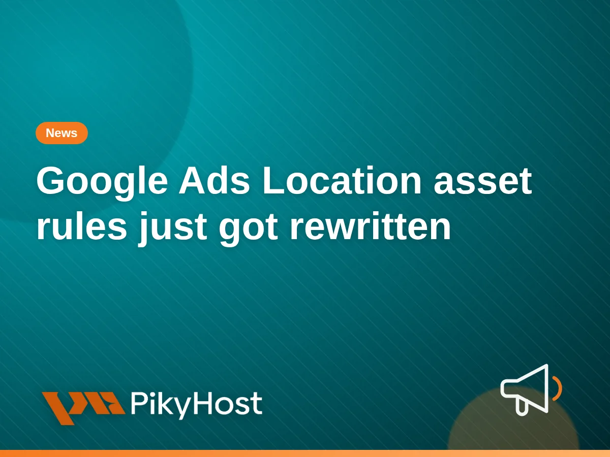 Google rewrote its Location asset rules: the fix for a disapproved address is in your Business Profile, not in Google Ads